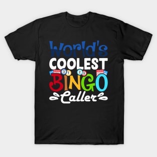 World's Coolest Bingo Caller T shirt For Women T-Shirt